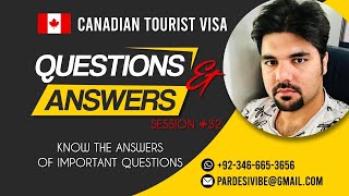 Canada Tourist Visa |Q&A| S32