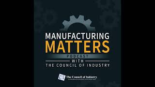 Manufacturing Matters Podcast | Season 4 Ep 2: David Carter, Executive Director of MTEC