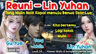 SOUL LAND 3 PUTRA TANG SAN - REUNI DENGAN LIN YUHAN YANG CANTIK SEMUA BAPER