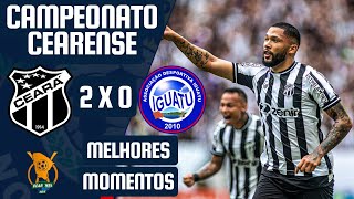 🚨 Ceará 2 x 0 Iguatu | Melhores Momentos | futebol | Campeonato Cearense 2023 | 18/03/2023 🚨