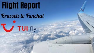 [Flight Report] TuiFly Belgium Boeing 737-800 From Brussels to Madeira Funchal