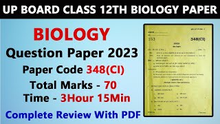 UP Board Class 12th Biology Paper 2023 Code-348(CI) Biology Paper With Solution #biologyclass12