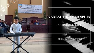 Keyboard Solo | Vanlalthlamuanpuia | Primary Department | NPSS Inkhawmpui 2024