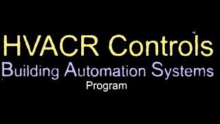 HVACR Controls and Building Automation Systems Program