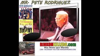 PETE RODRIGUEZ RUBEN BLADES EL BRAVO