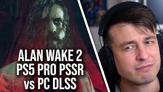 Alan Wake 2: PSSR vs DLSS at Matched 864p Base Resolution