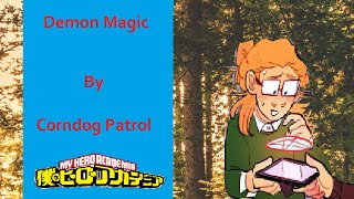 [My Hero Academia Comic Dub] Demon Magic (EraserMic Demon AU)