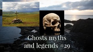 Ghosts, myths and legends: The ghosts of Dun An Oir