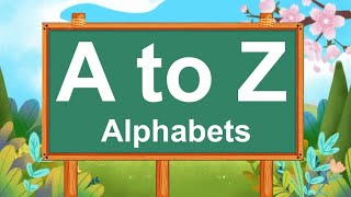 abcd phonics song | a for apple b for ball | english alphabet song | अ से अनार क से कबूतर |KiddyTube