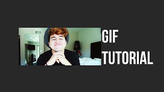 Gif Tutorial