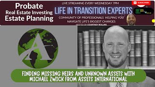 Ep 248| Uncovering Lost Assets with Michael Zwick | Assets International |Life In Transition Experts