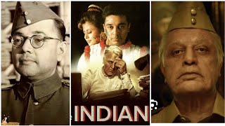 INDIAN 2 | Veera Sekharan Senapati V/S Netaji Subhash Chandra Bose | Who is the Real Mass