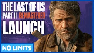 The Last of Us Part II Remastered Has Launched! | No Limits! - A PlayStation Podcast 77