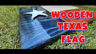 Wooden Texas Flag In Depth Tutorial..