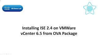 Installing ISE 2.4 on VMWare  vCenter 6.5 from OVA Package using the OVF Tool