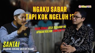 [ SANTAI EPS 33 ] JANGAN MERASA PALING SENGSARA!! LIHAT NIH BAGAIMANA ORANG-ORANG TERDAHULU DIUJI