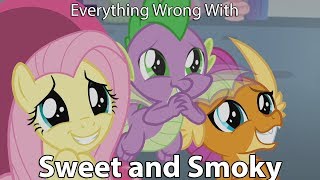 Everything Wrong With My Little Pony Season 9  "Sweet and Smoky"