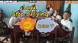 Lagu STOP BULLYING (Perundungan)