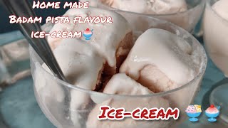 😋BADAM PISTA FLAVOUR | ICE CREAM | Home made ice cream🍨🍧