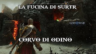 CORVI DI ODINO " LA FUCINA DI SURTR " -  GOD OF WAR RAGNAROK