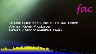 Chee Zee Jungle, Primal Drive, Ambient, Dark, Background, Royalty Free, Copyright Free, Vlog Music