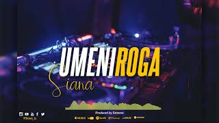 Siana - Umeniroga (official audio)