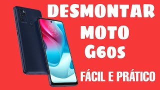 COMO ABRIR MOTO G60S - APRENDA DEMONSTAR PARA REPARO