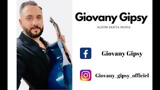 Giovany Gipsy - Santa Maria