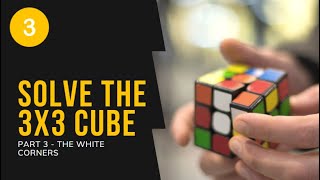 How To Solve A 3x3 Rubik’s Cube (3) - Finishing The First Layer