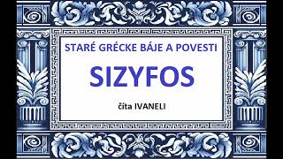 Staré grécke báje a povesti - SIZYFOS (audio poviedka, báj)