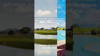 RESIDENTIAL PROPERTY AT SUMMIT POINT LIPA CITY BATANGAS WITH GOLF COURSE