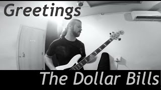 Greetings by The Dollar Bills