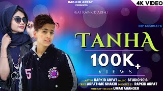 TANHA|BROKEN SONG BY RAPKID ARFAT|RECORDED AT STUDIO90S