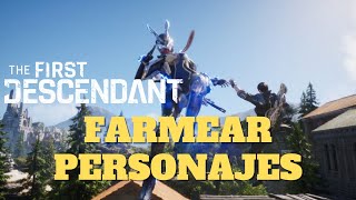 🔴the first descendant🔴sacando nuevo personaje