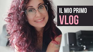 IL MIO PRIMO VLOG