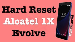 Hard Reset Alcatel 1X Evolve Model 5059Z | Factory Reset Alcatel 1X Evolve | NexTutorial