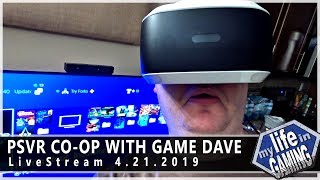 PSVR Co-op w/ @GameDave & @The8BitDuke :: LIVE STREAM