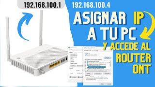 Configurar IP en tu PC para Acceder al Menú de tu Router/ONT