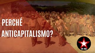 Perché anticapitalismo?