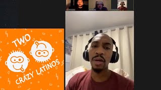 Two Crazy Latinos Live stream with special guest Rashad Bashir