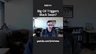 ⚡Big Oil Triggers Black Swan?