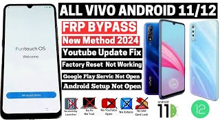 All Vivo FRP Bypass 2024 Without PC | Youtube Update Fix | Vivo FRP Unlock New Method Android 11/12