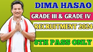 Dima Hasao Recruitment 2024//Grade III And Grade IV Jobs//Only Class VIII Pass//Apply Now