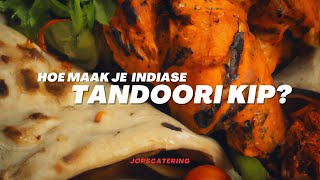 Hoe maak je Tandoori Kip? (Indiase keuken)