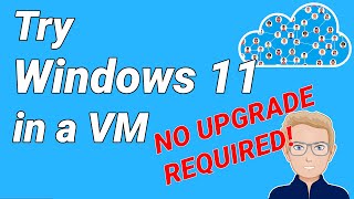 Install Windows 11 In a VM! Try Windows 11 WITHOUT Windows Insider! No Upgrade Required!