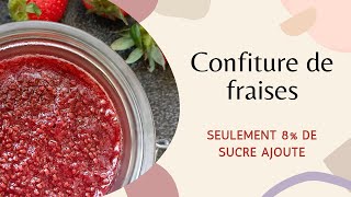 Confiture de fraise 🍓 seulement 8% de sucre ajouté ! #confiture #recette #degustation #food