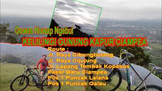 Sepedah Gowes Kelilingi Gunung Kapur Ciampea Bogor