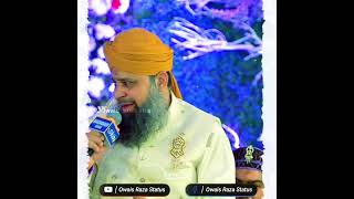 AAYE Sarkar  Aaye | Prho Durood Ke Mulood || #rabiulawal #owaisrazaqadri #naatstatus #shorts