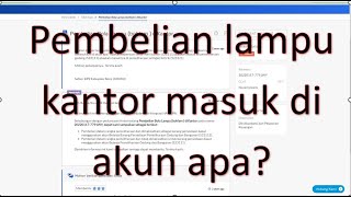 Pembelian lampu kantor masuk di akun apa?