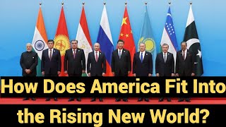 Live #752 - How Does America Fit Into the Rising New World?